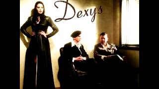 Dexys Midnight Runners - She Got A Wiggle (2012)