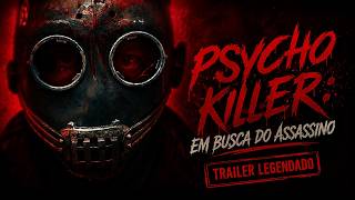 Psycho Killer: Em Busca do Assassino | Trailer | Legendado (Brasil) (FHD)
