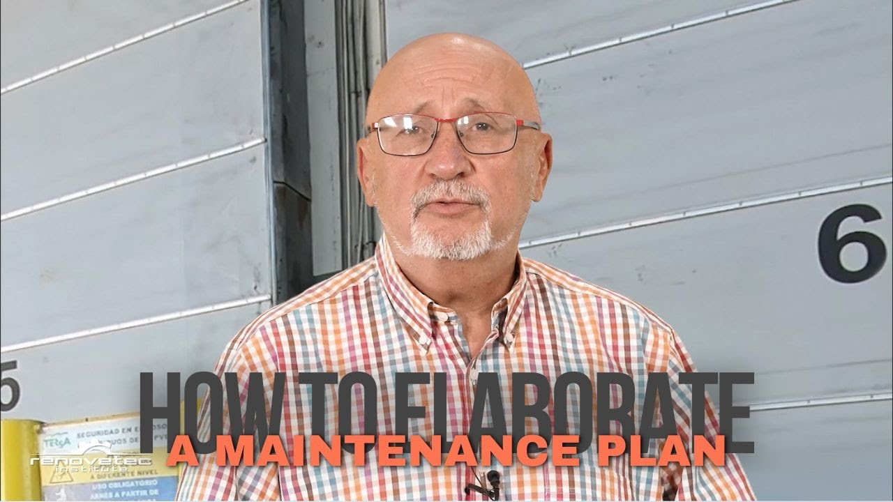 HOW TO ELABORATE A  MAINTENANCE PLAN