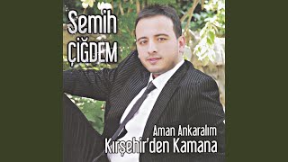 Kırşehirden Kamana