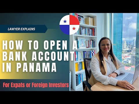 Opening a Bank Account in Panama as an expat or foreign investor