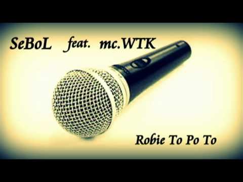 3 SeBoL feat mc WTK -  Robie To Po To (2014)