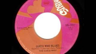 GUESS WHO-GUESS WHO BLUES