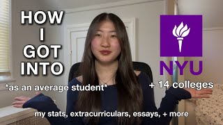 STATS & ECS THAT GOT ME INTO NYU + 14 COLLEGES *as an average student*
