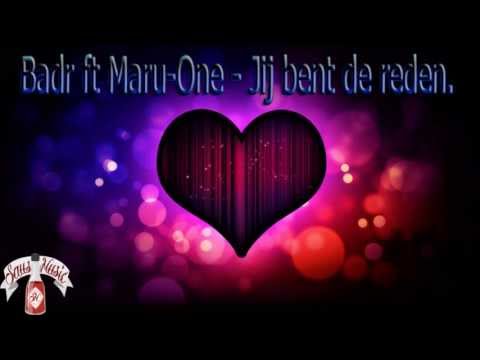 Badr Ft Maru-one  -  Jij bent de reden (SausMusic)