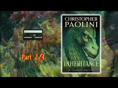 Inheritance By Christopher Paolini   Audiobook Novel - The Inheritance Cycle, Book 4  - Part 2