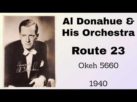 Al Donahue and his orchestra -  Route 23 - 1940