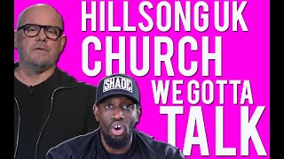 Response To Hillsong UK Church | Let Us Talk About Racism