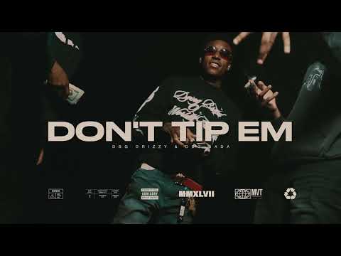 DBG Drizzy & Yunggetitoff - Don't Tip Em (Official Visual) |  @DirectedByFOUR