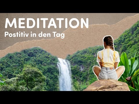 Geführte Meditation am Morgen| Fantasiereise im Regenwald | Traumreise mit positiven Affirmationen