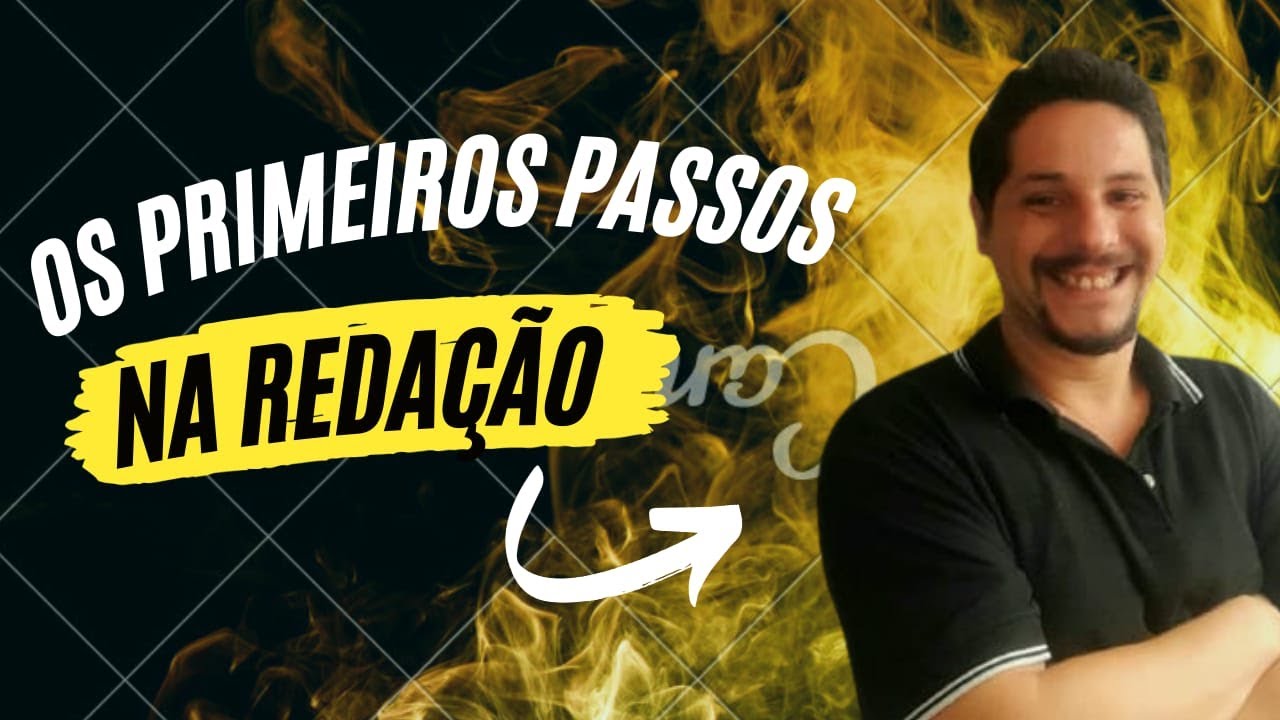 Os primeiros passos na Redação para concurso