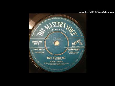 John Leyton - Down The River Nile    (Simulated stereo)