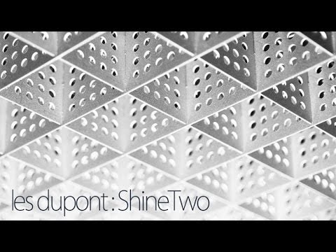 Les Dupont - ShineTwo