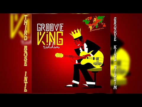 GROOVE KING RIDDIM MIX | PREEDY | MARZVILLE | EDWIN YEARWOOD | BY DJ THIRD BASE INTERNATIONAL