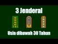 3 Jenderal Termuda dibawah Usia 30 Tahun 3 Jenderal Termuda dibawah Usia 30 Tahun