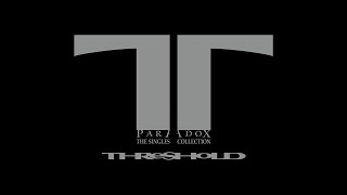 THRESHOLD - 'Paradox: The Singles Collection' (TRACK PREVIEW)