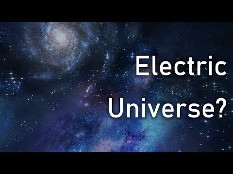 The Electric Universe Theory – An Alternative Model of Cosmology