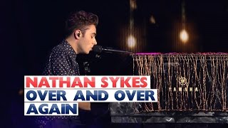 Nathan Sykes - &#39;Over and Over Again&#39; (Live At The Jingle Bell Ball 2015)