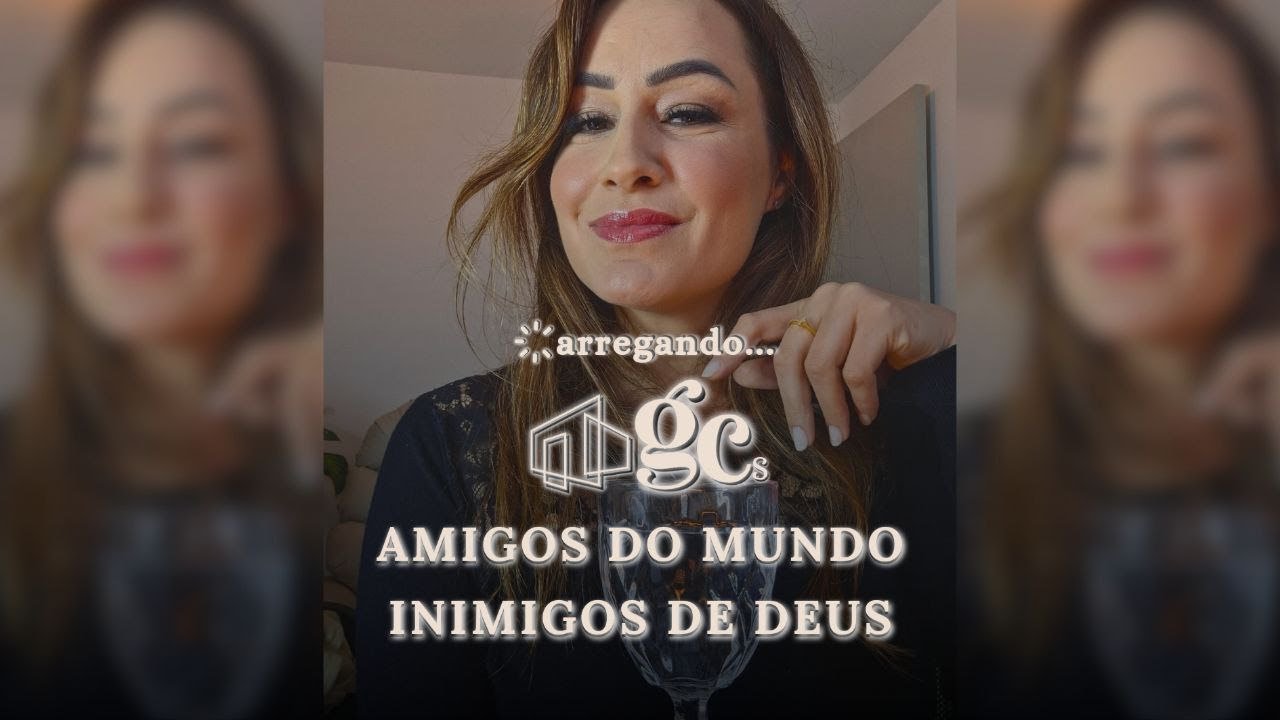AMIGOS DO MUNDO, INIMIGOS DE DEUS | Tiago 4.1-6 | Lagoinha Canoas