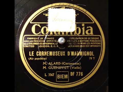 French folk music : Gueniffet & Alard "le cornemuseux d'Marmignol" 1932