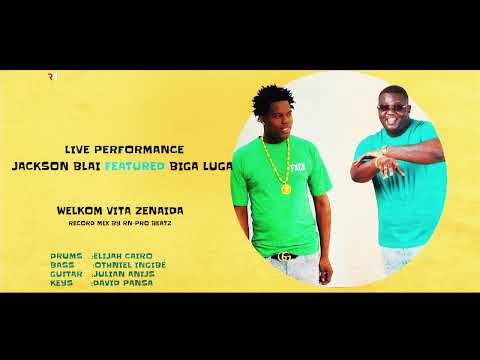 Jackson Blai X Biga Luga-Live performance (Live Welkom Vita Zenaida)@jacksonblaiofficialjacky92