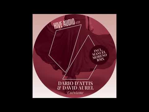 Dario D'Attis & David Aurel - Cuéntame (Original Mix)