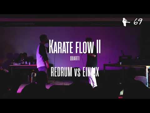 REDRUM vs EINAIX - KARATE FLOW II (Quarto di Finale) - SXTNN EVENTS