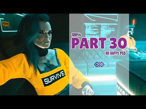 CYBERPUNK 2077 - 100% Walkthrough No Commentary - PART 30: Ghost Town [4K 60 FPS PS5]