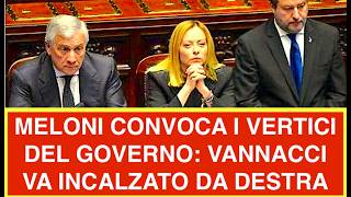 MELONI CONVOCA I VERTICI DEL GOVERNO: VANNACCI VA INCALZATO DA DESTRA