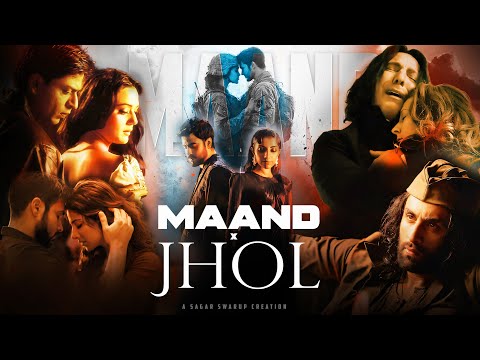 Maand x Jhol (Ultimate Mashup) | Sagar Swarup
