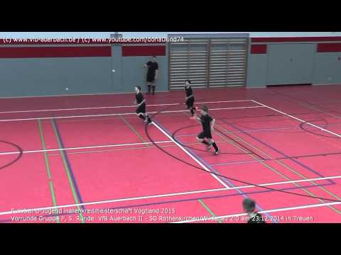 D-Jugend: VfB Auerbach II - SG Rothenkirchen/Wildenau 2:0, Hallenkreismeisterschaft Vogtland 2015