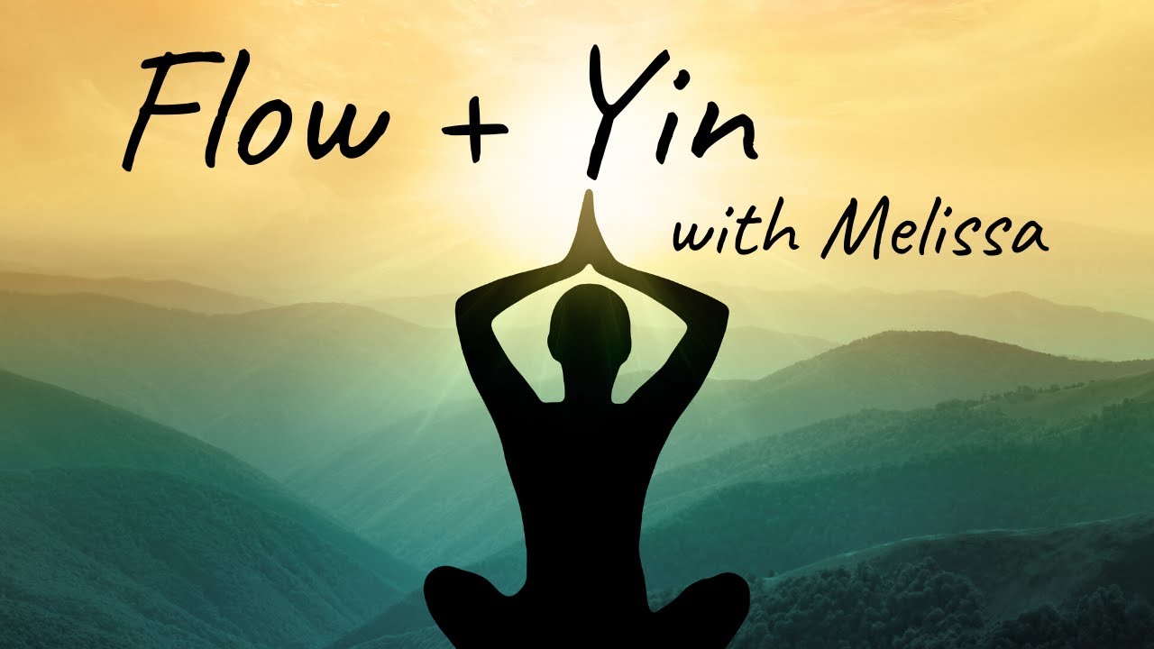 Flow + Yin with Melissa