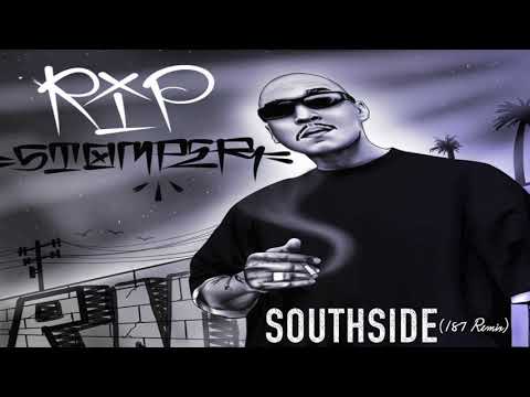 Stomper - SouthSide (In Memory Of Big Stomps)