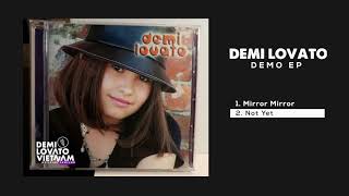 Not Yet - Demi Lovato (2000s Unreleased Song)