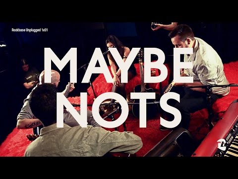 Rockbase Unplugged 1x01 — Maybe Nots