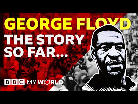 喬治-弗洛伊德與美國警察暴力史 - BBC 我的世界 (George Floyd and the history of police brutality in America - BBC My World)