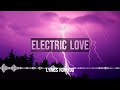 BØRNS Electric Love Lyrics