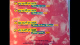 Tim Wokan – The Club Of Ibiza B1 afrogrove