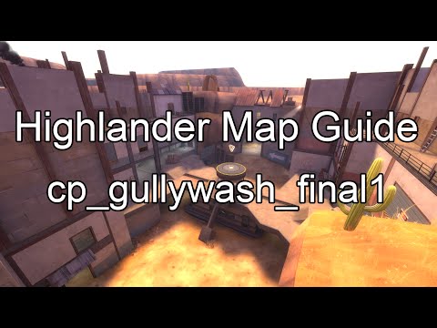 Highlander Map Guide: cp_gullywash_final1