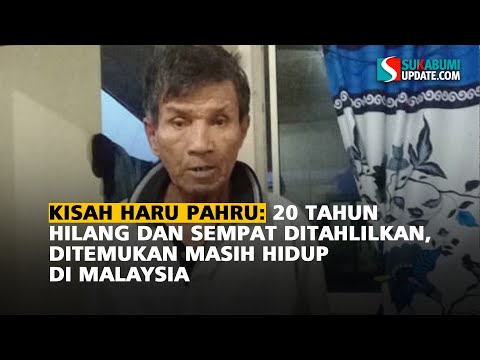 Kisah Haru Pahru: 20 Tahun Hilang dan Sempat Ditahlilkan, Ditemukan Masih Hidup di Malaysia