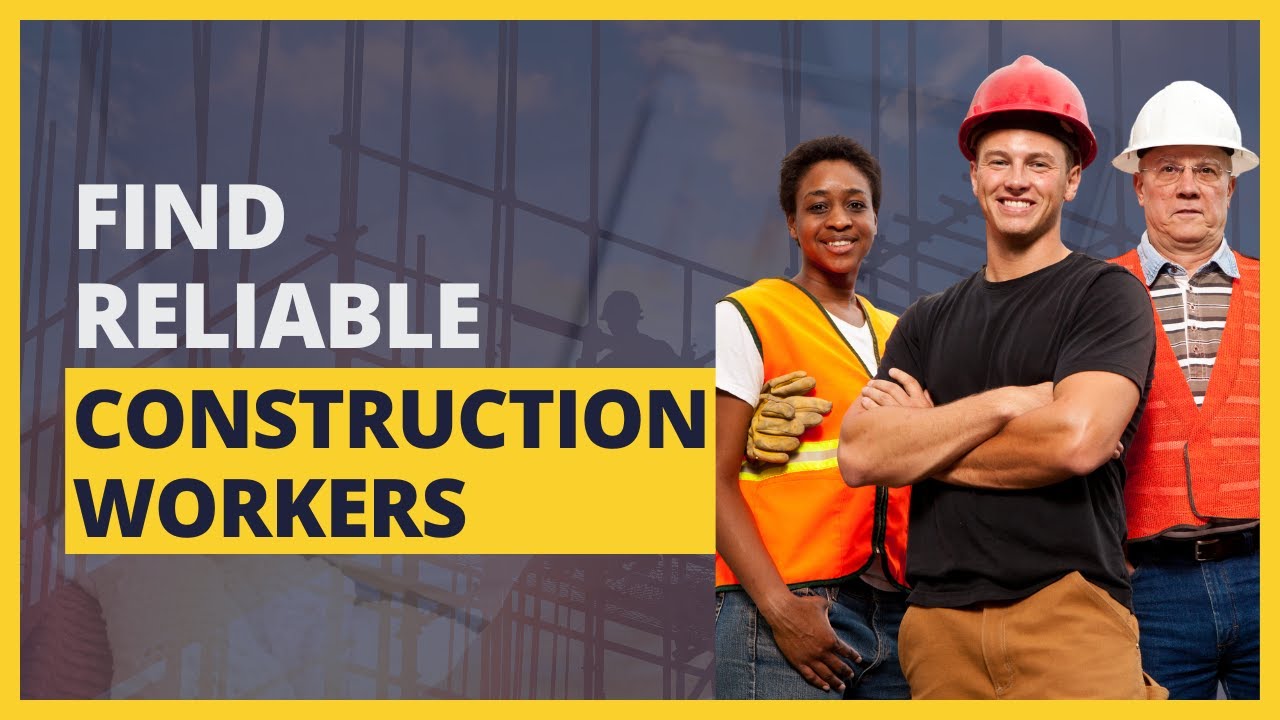 How Team Labourer Agency Can Help You Find Reliable Construction Workers