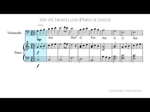 🎶 We All Need Love (Piano & Cello) 🎸🎸