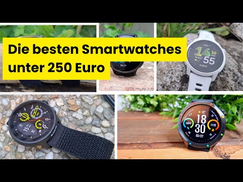 The best smartwatches of 2025 under 250 euros