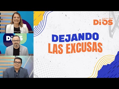 VayaconDiosEp. 803 - Dejando las excusas