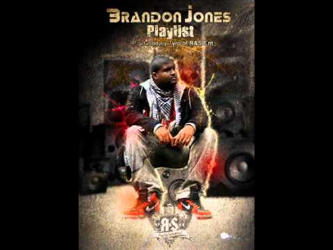 Brandon Jones - Playlist (produced by TyRo for R&S Ent.)