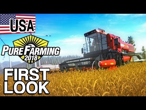 PURE FARMING 2018 FIRST LOOK GAMEPLAY | USA HARVEST