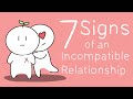 7 Signs Of An Incompatible Relationship