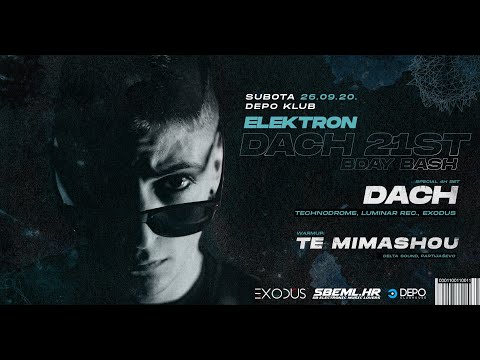Dach - Elektron Dach B-Day Bash @ DEPO klub Zagreb 26.09.20. #1