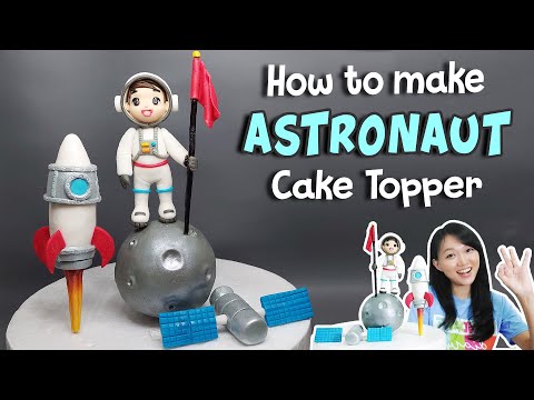 How to make an Astronaut Cake Topper | Space Cake Topper | Space Cake | Space Cake Design