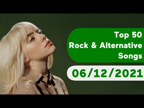🇺🇸 Top 50 Rock & Alternative Songs (June 12, 2021) | Billboard